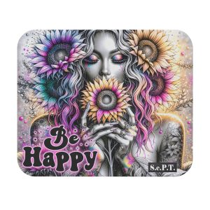 Be Happy - 9x8 Mouse Pad - (S.e.P.T.™)