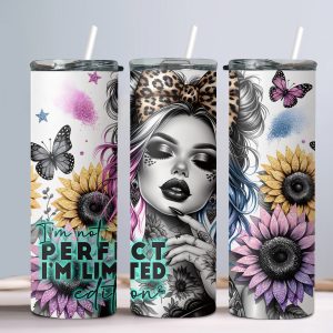 "I'm Not Perfect I'm Limited Edition" - 20oz Straight Tumbler w/ Straw
