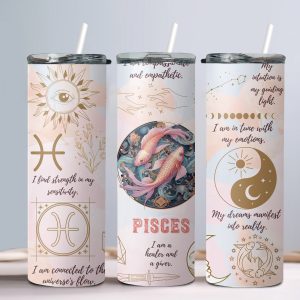 Pisces (Affirmation Design) - 20oz Straight Tumbler w/ Straw